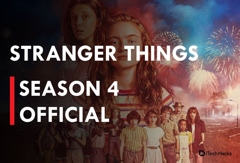 Stranger Things Season 4: Release Date, Rumors, Cast