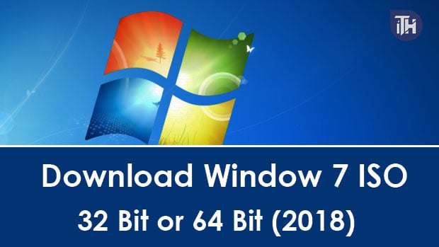 Windows 7 ISO Free Full Version Download 32 or 64 Bit 2018