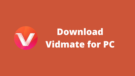 vidmate install for pc free download