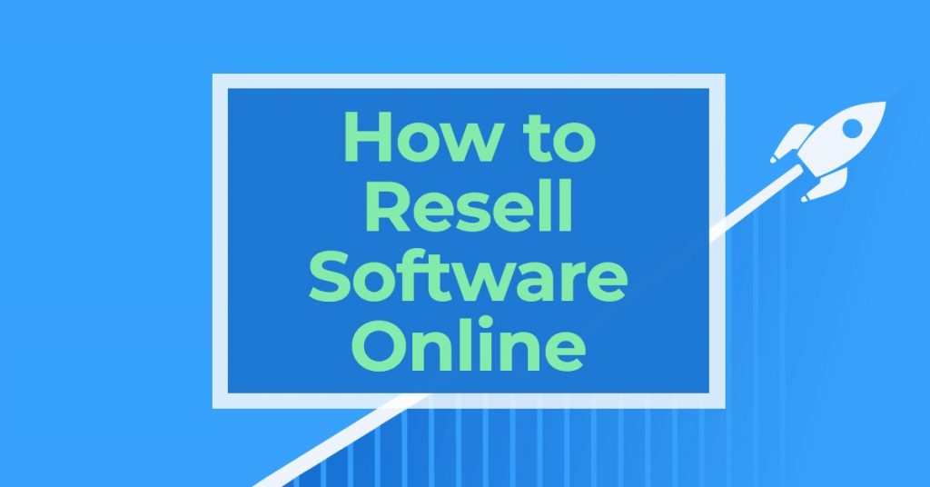 4 Tips If You Want To Resell Software