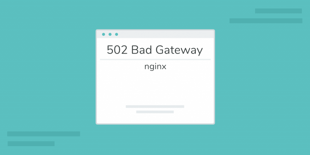 What Is 502 Bad Gateway -