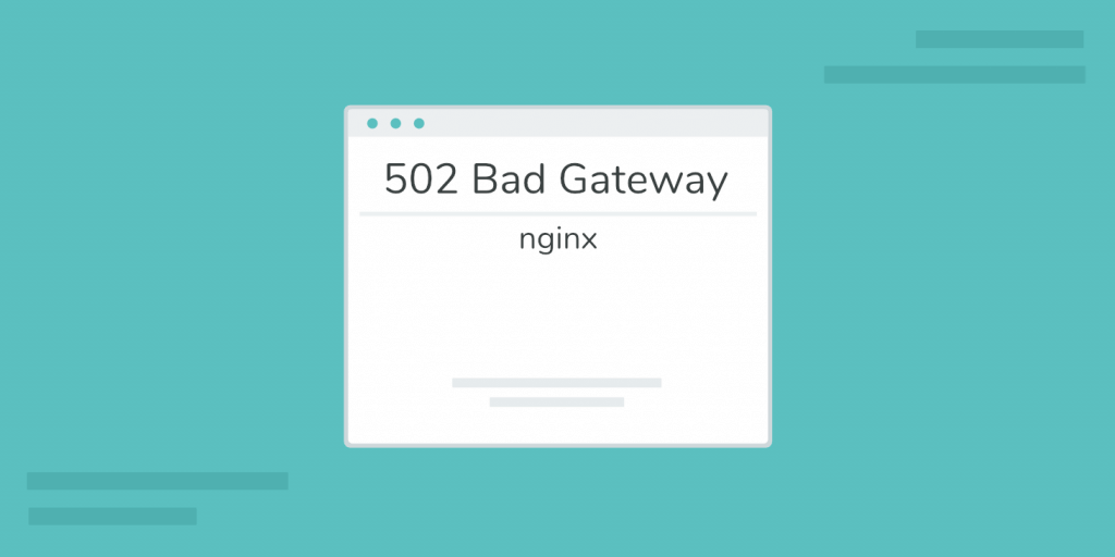 What Is 502 Bad Gateway -